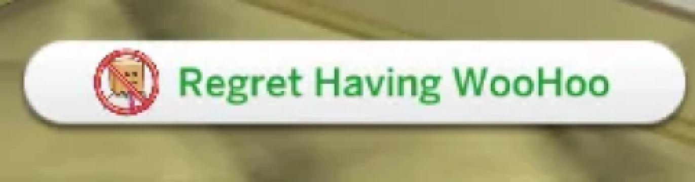 Regret Having WooHoo