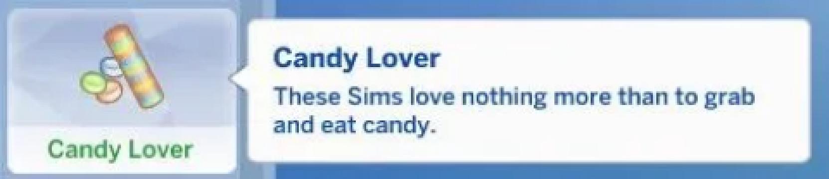Candy Lover Trait