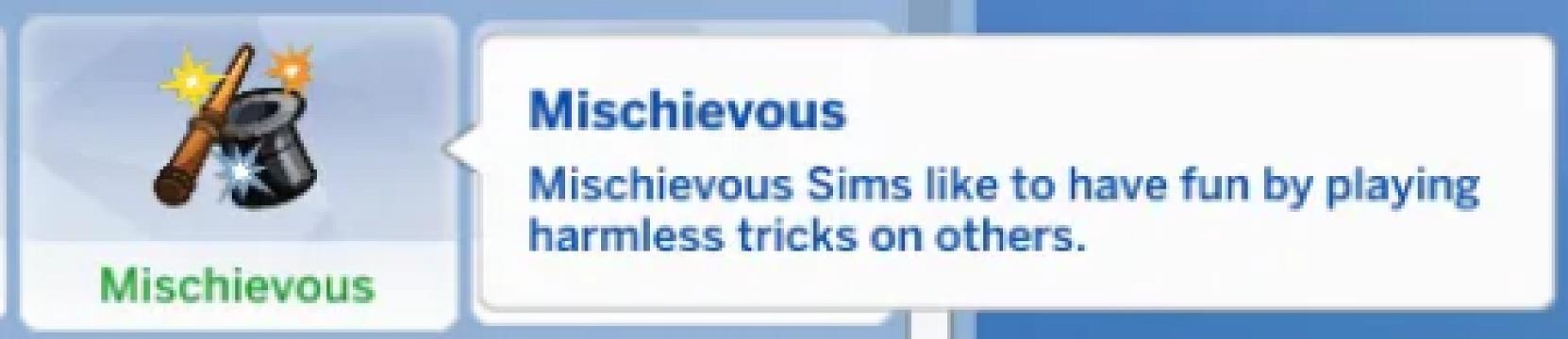 Mischievous Trait