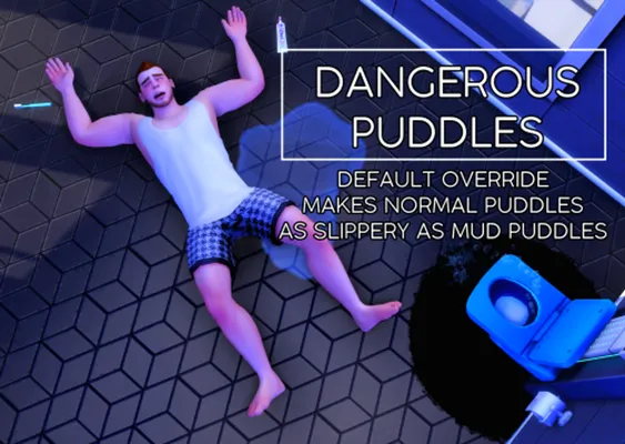Dangerous Puddles