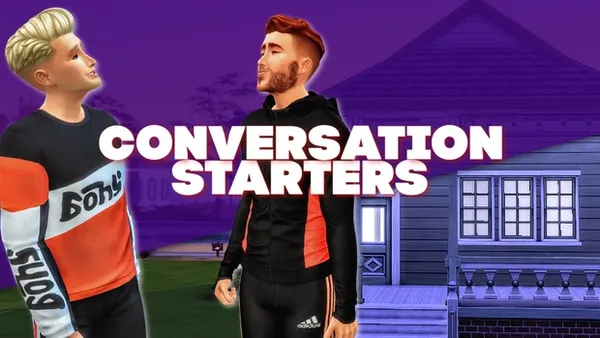 CONVERSATION STARTERS