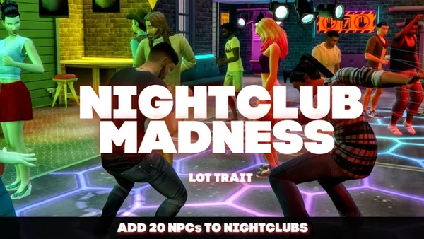 NIGHTCLUB MADNESS LOT TRAIT - DOWNLOAD 