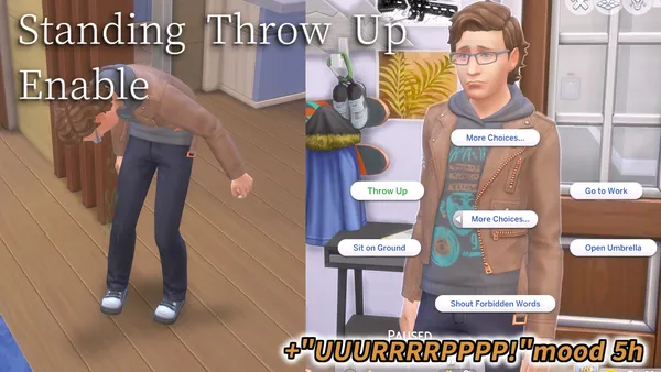 Standing Throw Up Enable +"UUURRRRPPP!"mood 5H Option!