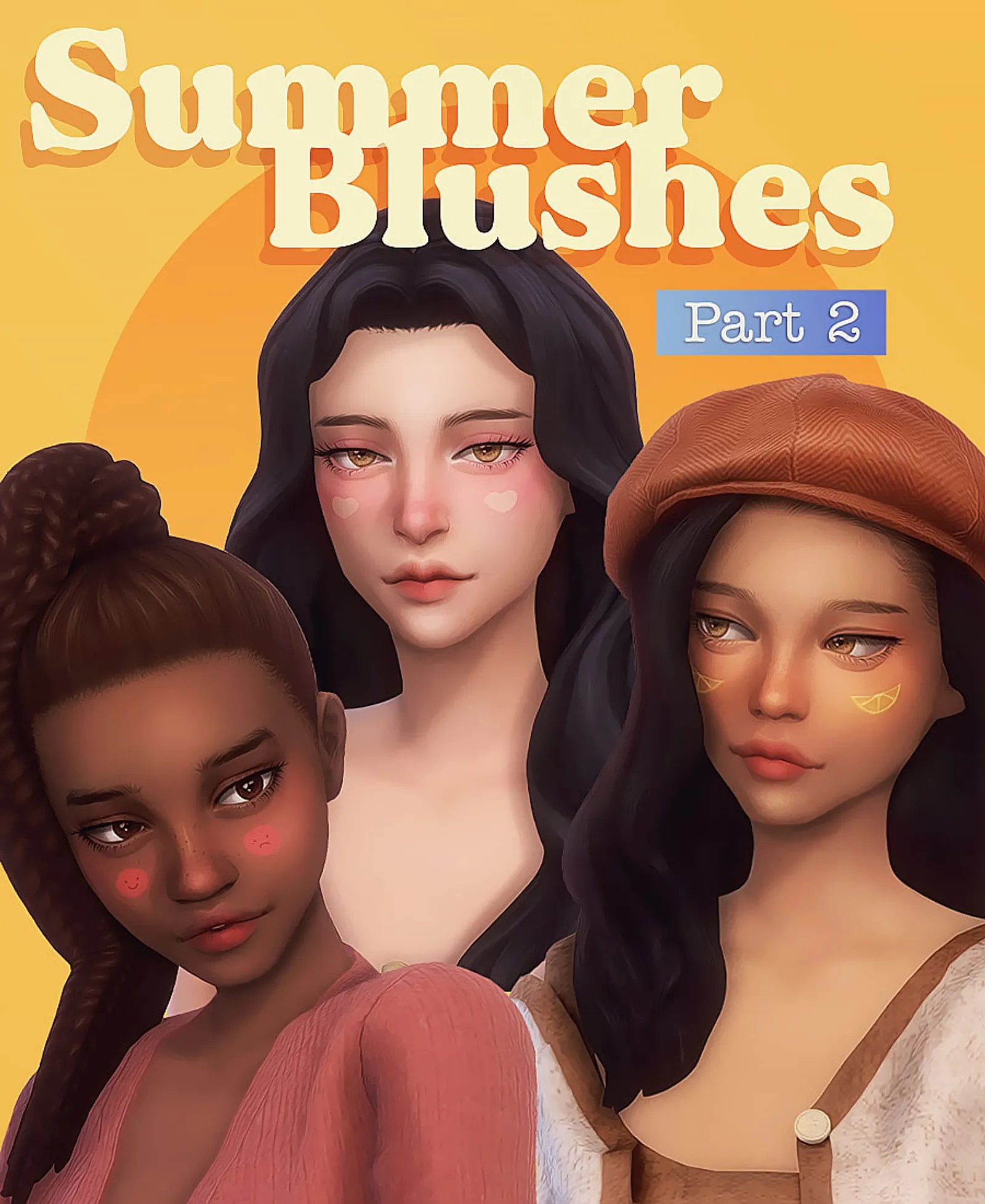 Summer Blushes Part 2