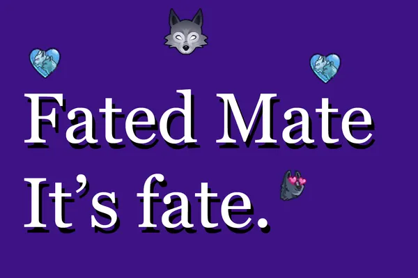 Fated Mate It's fate