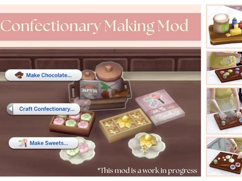 Confectionary Making Project Mod 🍭❤️