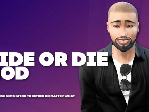 RIDE OR DIE MOD