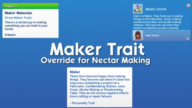 Maker Trait Override for Nectar Making