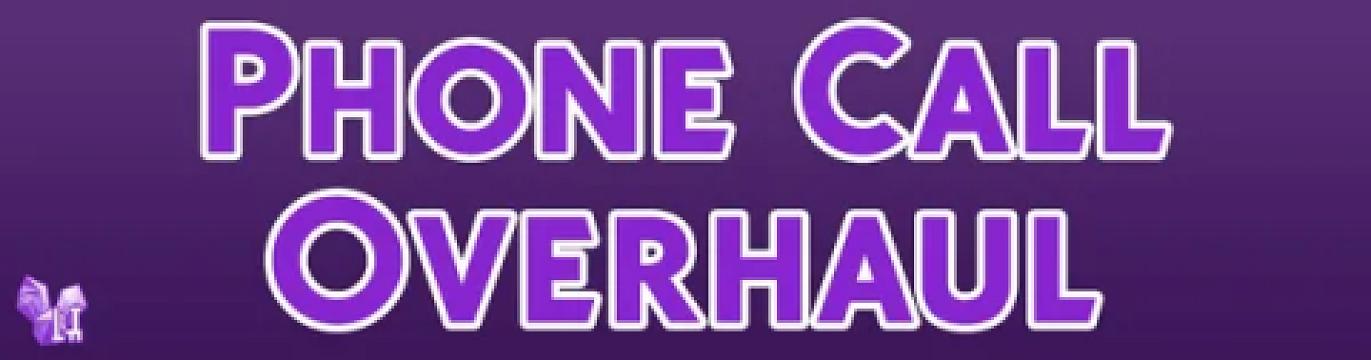 Phone Call Overhaul