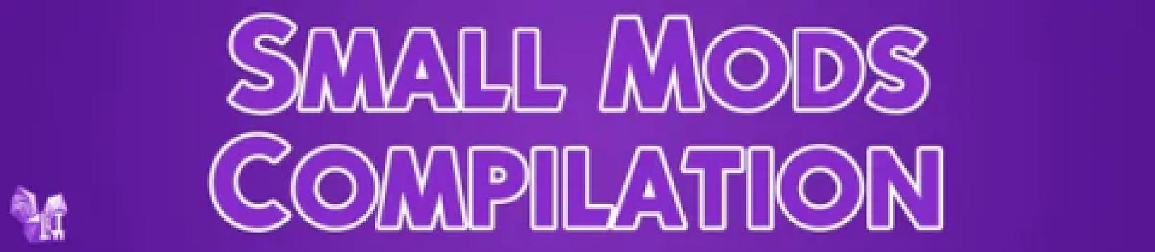 Small Mods Compilation