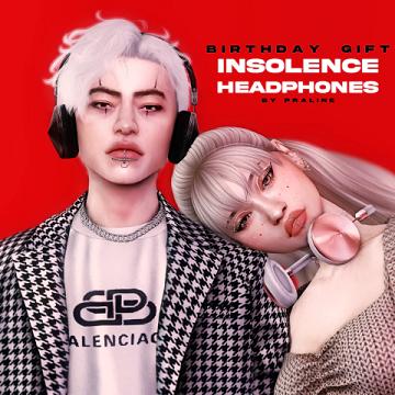 BIRTHDAY GIFT: Insolence Headphones