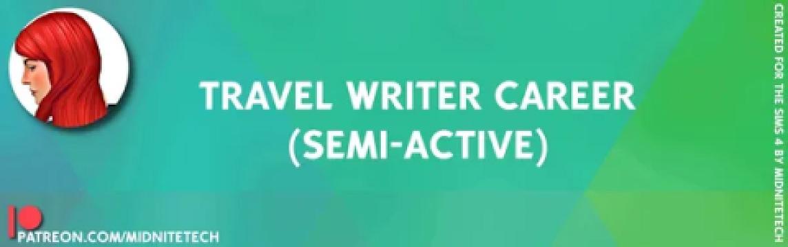 Travel Writer Career (Semi-Active)