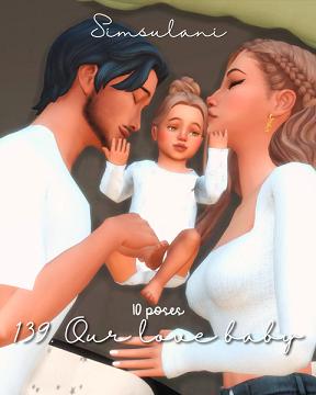 #139 Pose Pack - Our Love Baby