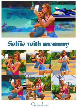 #266 Pose Pack | Selfie with mommy