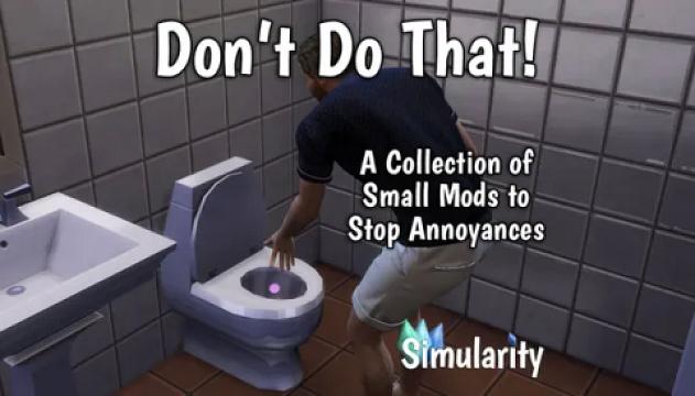Don’t Do That Mods