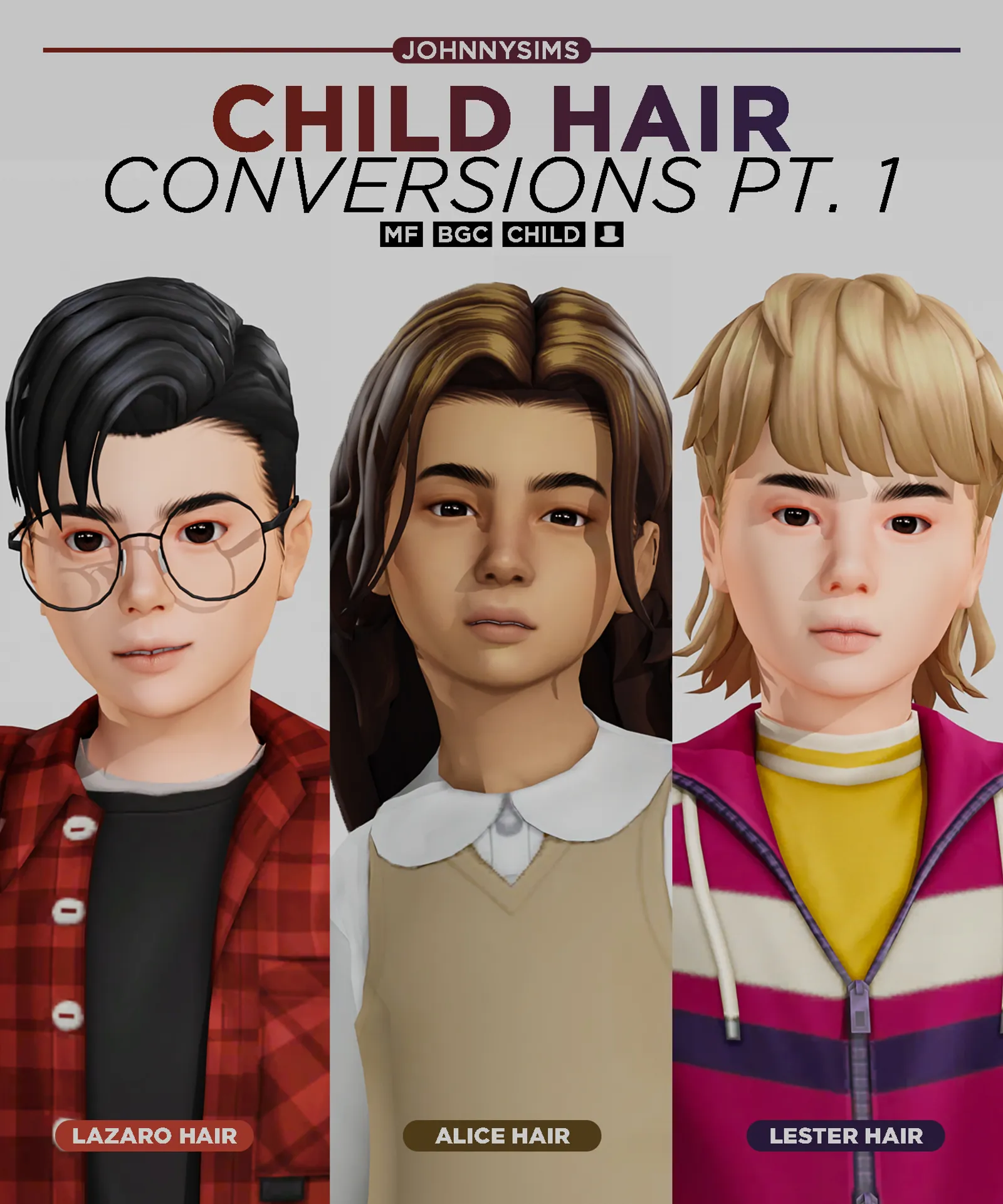 Child Hair Conversions Pt.1