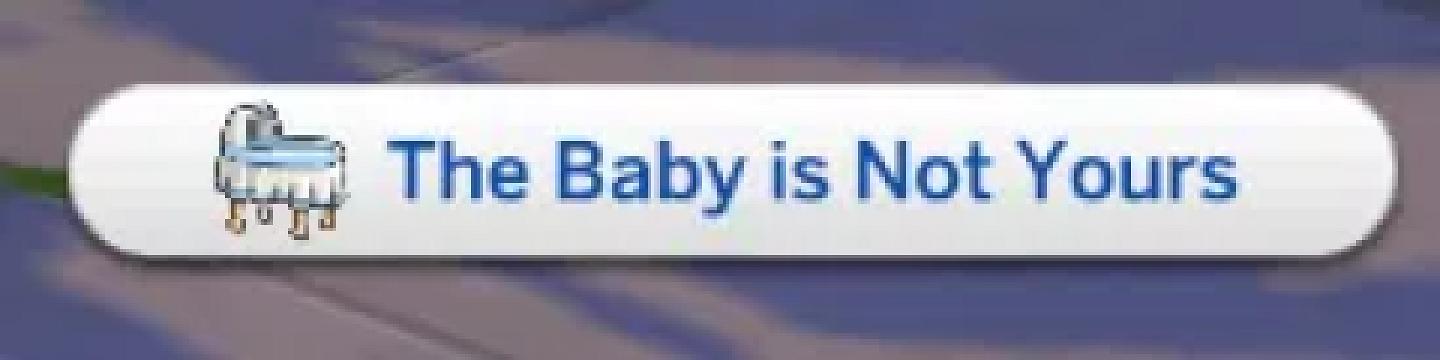 The Baby is Not Yours